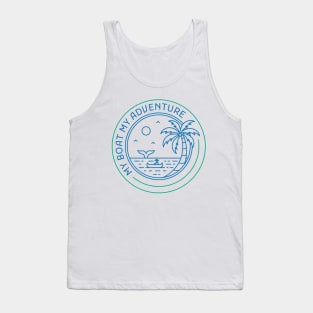 My Boat My Adventure Tank Top